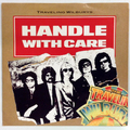 Handle With Care / Margarita