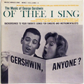 Gershwin Anyone? : The Music Of George Gershwin