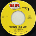 Brown Eyed Girl / Goodbye Baby