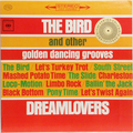 Bird And Other Golden Dancing Grooves, The (Late60s reissue)