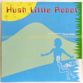 Hush Little Robot