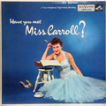 Have You Met Miss Carroll?