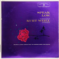 Speak Low : The Great Music Of Kurt Weill For Orchestra