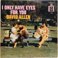 I Only Have Eyes For You