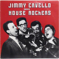 Jimmy Cavello And His House Rockers