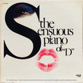 Sensuous Piano Of "D", The