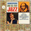 Shakespeare And All That Jazz