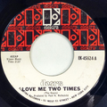 Love Me Two Times / Moonlight Drive
