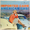 Imported Carr American Gas!