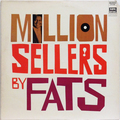 Million Sellers By Fats (late60s simulates stereo press)