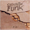 Concrete Funk P.II