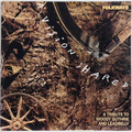 Folkways : A Tribute To Woody Guthrie And Leadbelly