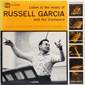 Listen The Music Of Russell Garcia