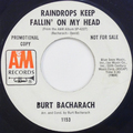 Raindrops Keep Fallin’ On My Head / Come Touch The Sun