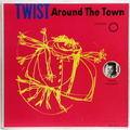 Twist Around The Town