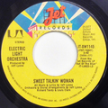 Sweet Talkin’ Woman / Fire On High