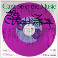 Can’t Stop The Music / ワインレッドの心