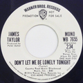 Don’t Let Me Be Lonely Tonight (mono) / Don’t Let Me Be Lonely Tonight (stereo)