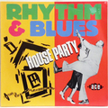 Rhythm And Blues House Party