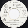 I’m The Greatest (Ali’s Bicentennial Freedom Song) / Don’t Mess With Ali (Instrumental)