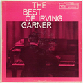 Best Of Irving Garner, The