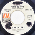 (They Long To Be) Close To You / I Kept On Loving You (promotional mono)