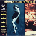 At 250 Miles Per Hour