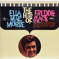Hits Of Ella Mae Morse And Freddie Slack (1984 French reissue)