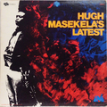 Hugh Masekela's Latest