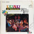 Luau At Waikiki : Recorded Live At The Long House At The Hilton Hwaiian Village