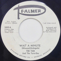 Wait A Minute / Ophelia