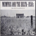 Memphis And The Delta - 1950s