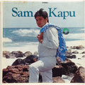 Sam Kapu : Recorded Live At Queens Surf Hotel... Waikiki Beach, Honolulu