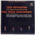 Swingers, The : 12 Jazz Favorites by The Four Freshmen (stereo)