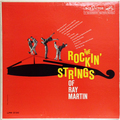 Rockin’ Strings Of Ray Martin, The (mono)