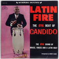 Latin Fire : The Big Beat Of Candido