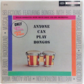 Anyone Can Play Bongos