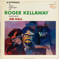 Jazz Portrait Of Roger Kellaway featuring Jim Hall, A