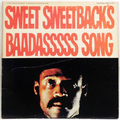 Sweet Sweetback’s Badasssss Song (An Opera)