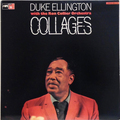 Collages (1973 reissue of Duke Ellington "North Of The Border" In Canada)