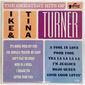 Greatest Hits Of Ike And Tina Turner, The