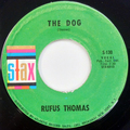 Dog, The / Did You Ever Love A Woman