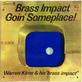 Brass Impact Goin' Someplace！
