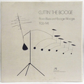 Cuttin’ The Boogie : Piano Blues And Boogie Woogie 1926-1941