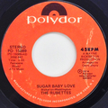 Sugar Baby Love / You Could Have Told Me