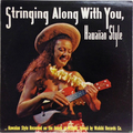 Stringing Along With You. Hawaiian Style