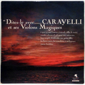 Dites-Le Avec Caravelli Et Ses Violons Magiques