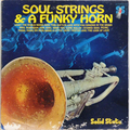 Soul Strings And A Funky Horn