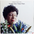 Violets For Your Furs