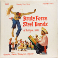 Brute Force Steel Band Of Antigua, B.W.I.